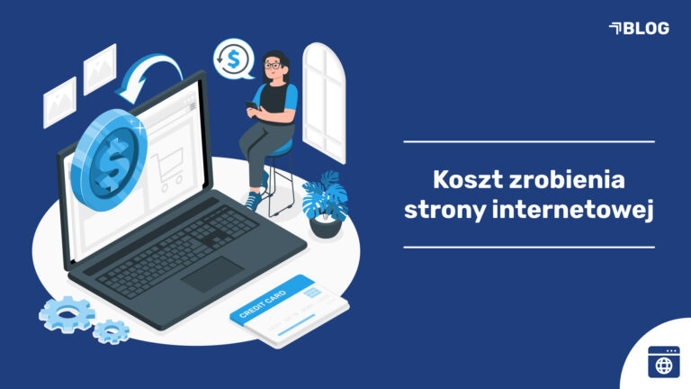 Ile kosztuje zrobienie strony internetowej?